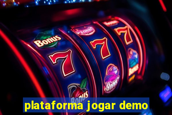 plataforma jogar demo